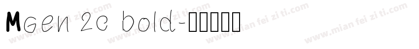 Mgen 2c bold字体转换